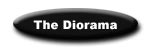 The Diorama